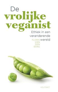 De vrolijke veganist - Floris van den Berg (ISBN 9789089242655)