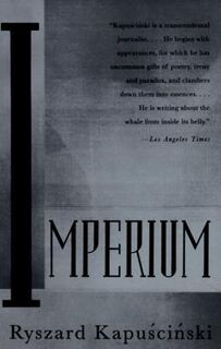 Imperium - Ryszard Kapuscinski (ISBN 9780679747802)