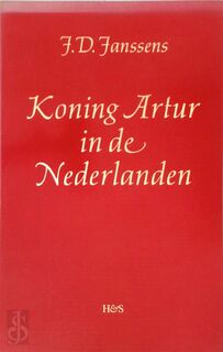 Koning artur in de nederlanden - Janssens (ISBN 9789061940852)