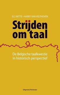 Strijden om taal - Els Witte, Harry Van Velthoven (ISBN 9789028956223)