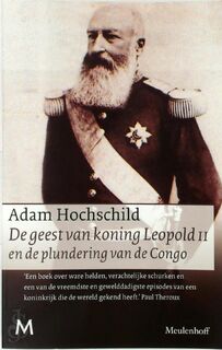 De geest van koning Leopold II en de plundering van de Congo - Adam Hochschild (ISBN 9789029094528)