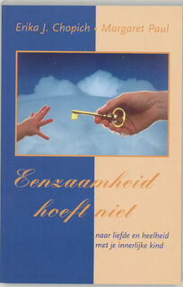 Eenzaamheid hoeft niet - E.J. Chopich, M. Paul (ISBN 9789020260199)