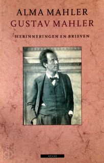 Gustav Mahler - Alma Mahler (ISBN 9789025402822)