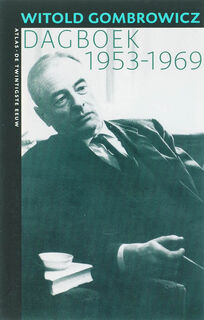Dagboek 1953-1969 - Witold Gombrowicz (ISBN 9789045013084)