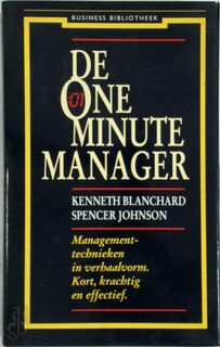 De one minute manager - K. Blanchard (ISBN 9789025401030)