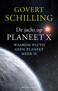 De jacht op planeet X - G. Schilling (ISBN 9789059563773)