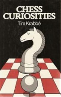 Chess curiosities - Tim Krabbé (ISBN 9780047940217)
