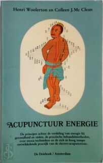 Acupunctuur-energie - Henry Woollerton, Colleen J. Mclean, G. Grasman (ISBN 9789060302828)