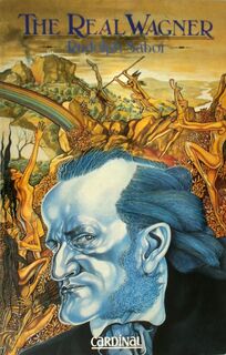 The Real Wagner - Rudolph Sabor (ISBN 9780747401780)