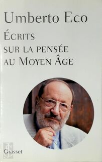Écrits sur la pensée au Moyen Âge - Umberto Eco (ISBN 9782246811626)
