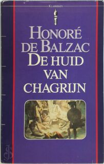 De huid van chagrijn - Honoré de Balzac (ISBN 9789027491640)