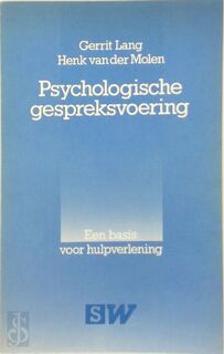 Psychologische gespreksvoering - Gerrit Lang, Henk van der Molen (ISBN 9789024409945)