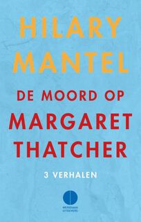 Pakket Promotieboekje De moord op Margaret Thatcher / Mens V Natuur à 5 ex. - Hilary Mantel, Diane Cook (ISBN 9789048822645)