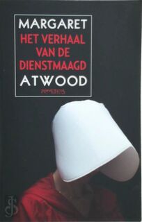 Het verhaal van de dienstmaagd - Margaret Atwood (ISBN 9789044641097)