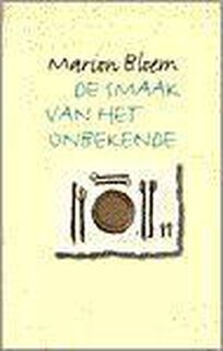 De smaak van het onbekende - M. Bloem (ISBN 9789029502719)