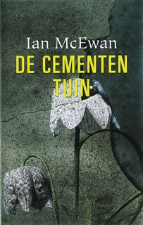 De cementen tuin - Ian McEwan (ISBN 9789061697985)