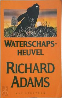 Waterschapsheuvel - Richard Adams (ISBN 9789027430649)