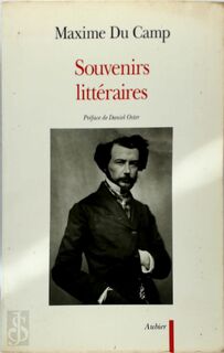 Souvenirs littéraires - Maxime Du Camp (ISBN 9782700716580)