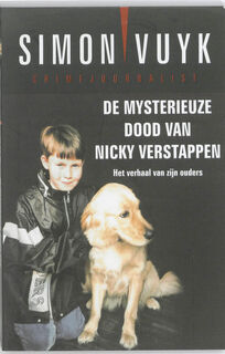 De mysterieuze dood van Nicky Verstappen - S. Vuyk (ISBN 9789026143045)