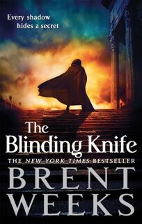 The Blinding Knife - Brent Weeks (ISBN 9781841499086)
