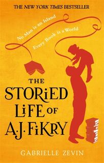 The Storied Life of A.J. Fikry - Gabrielle Zevin (ISBN 9780349141077)