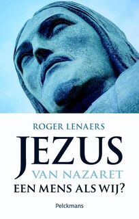Jezus van Nazaret - Roger Lenaers (ISBN 9789028980938)
