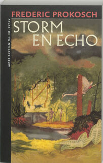 Storm en echo - Frederic Prokosch (ISBN 9789045011424)