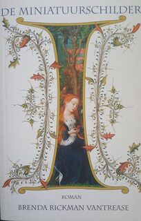 De miniatuurschilder - Brenda Rickman Vantrease, Jan Smit (ISBN 9789026983832)