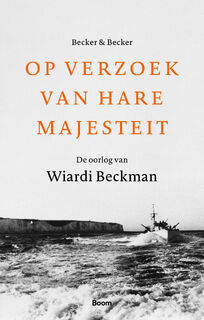 Op verzoek van Hare Majesteit - Frans Becker, Tamara Becker (ISBN 9789024431410)