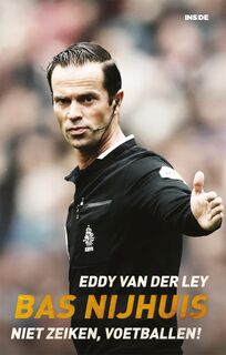Bas Nijhuis - Eddy van der Ley (ISBN 9789048863228)