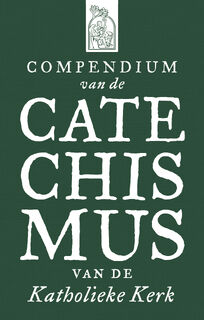 Compendium van de Catechismus van de Katholieke Kerk - Redactie (ISBN 9789043540216)