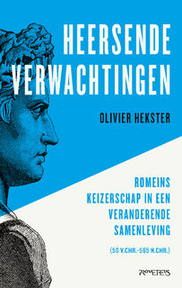 Heersende verwachtingen - Olivier Hekster (ISBN 9789044649796)