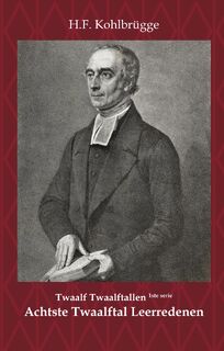 Twaalftal Leerredenen I - 8 - H.F. Kohlbrügge (ISBN 9789057196096)