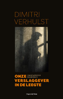 Onze verslaggever in de leegte - Dimitri Verhulst (ISBN 9789083045924)