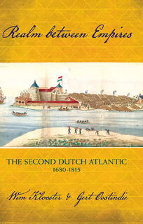 Realm between Empires - Wim Klooster, Gert Oostindie (ISBN 9789087283148)