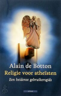 Religie voor atheïsten - Alain de Botton (ISBN 9789045019345)
