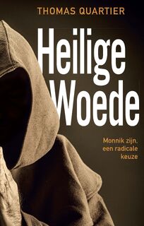 Heilige woede - Thomas Quartier (ISBN 9789492093837)