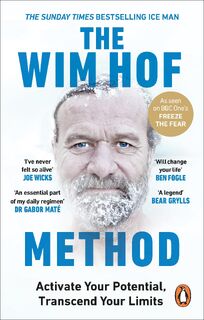 The Wim Hof Method - Wim Hof (ISBN 9781846046308)