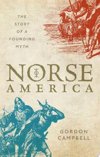 Norse America - Gordon Campbell (ISBN 9780198861553)
