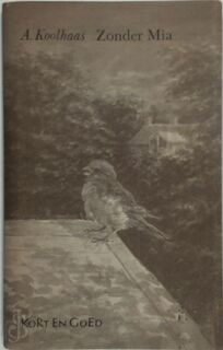 Zonder Mia - Anton Koolhaas