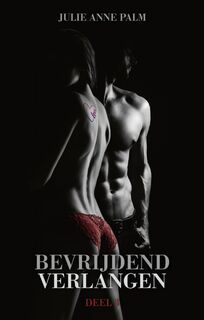 Bevrijdend Verlangen - Julie Anne Palm (ISBN 9789083282961)