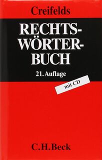 Rechtswörterbuch - Dr. Carl Creifelds, Prof. Dr. Klaus Weber (ISBN 9783406638725)