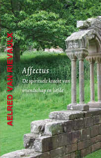 Affectus - Aelred van Rievaulx (ISBN 9789463403597)