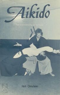 Aikido - Ian Onvlee (ISBN 9789020249347)