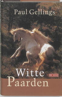 Witte paarden - Paul Gellings (ISBN 9789044500509)