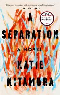 A Separation - Katie Kitamura (ISBN 9780399576119)