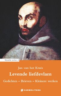 Levende liefdevlam - Jan van het Kruis (ISBN 9789492434395)