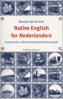 Native English voor Nederlanders - Ronald van de Krol (ISBN 9789047002673)