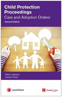 Child Protection Proceedings: Care and Adoption Orders - UNKNOWN (ISBN 9781784734787)