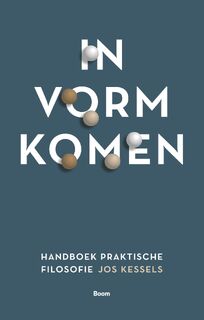 In vorm komen - Jos Kessels (ISBN 9789024470235)